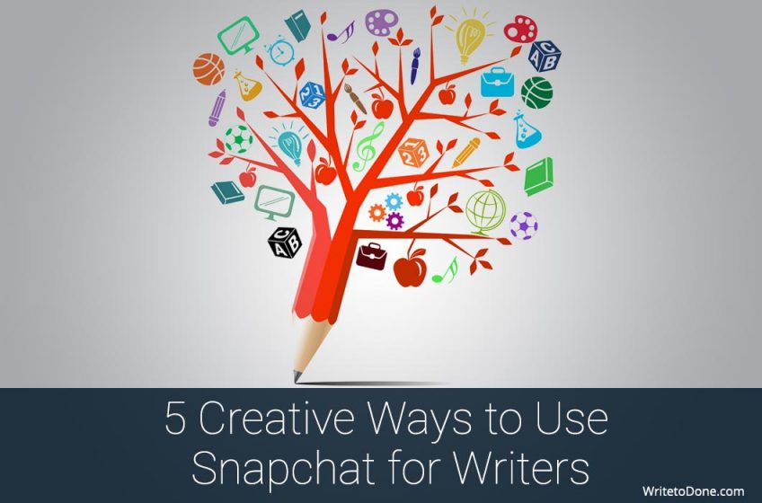 Creative Ways To Use Snapchat For Writers Wtd