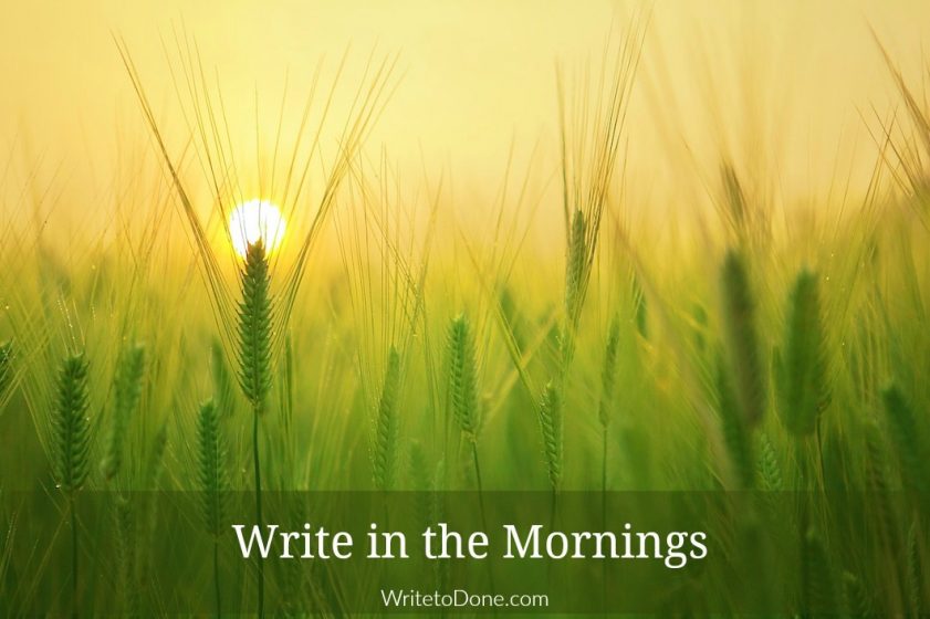 write first thing in the morning