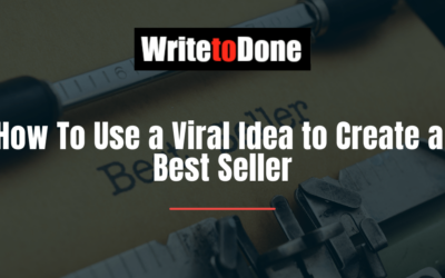 How To Use a Viral Idea to Create a Best Seller