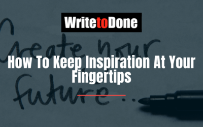How To Keep Inspiration At Your Fingertips