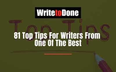 81 Top Tips For Writers From One Of The Best