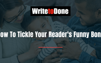 How To Tickle Your Reader’s Funny Bone