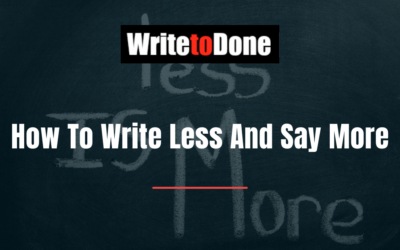How To Write Less And Say More