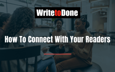 How To Connect With Your Readers