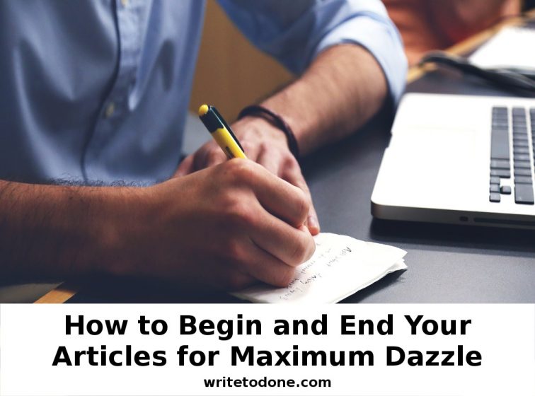 begin and end your articles - man writing