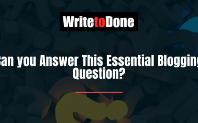 Can you Answer This Essential Blogging Question?