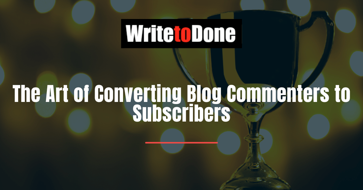 The Art of Converting Blog Commenters to Subscribers