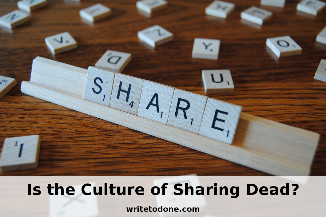 is the culture of sharing dead? Scrabble letters