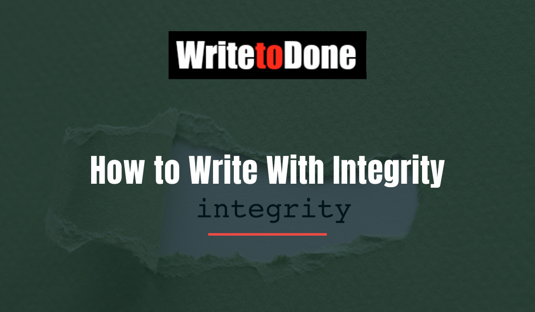 How to Write With Integrity