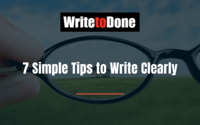 7 Simple Tips to Write Clearly