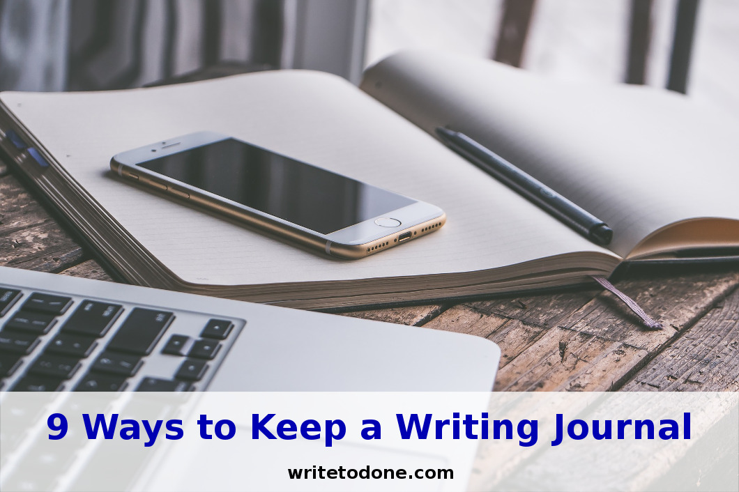 9 Ways to Keep a Writing Journal