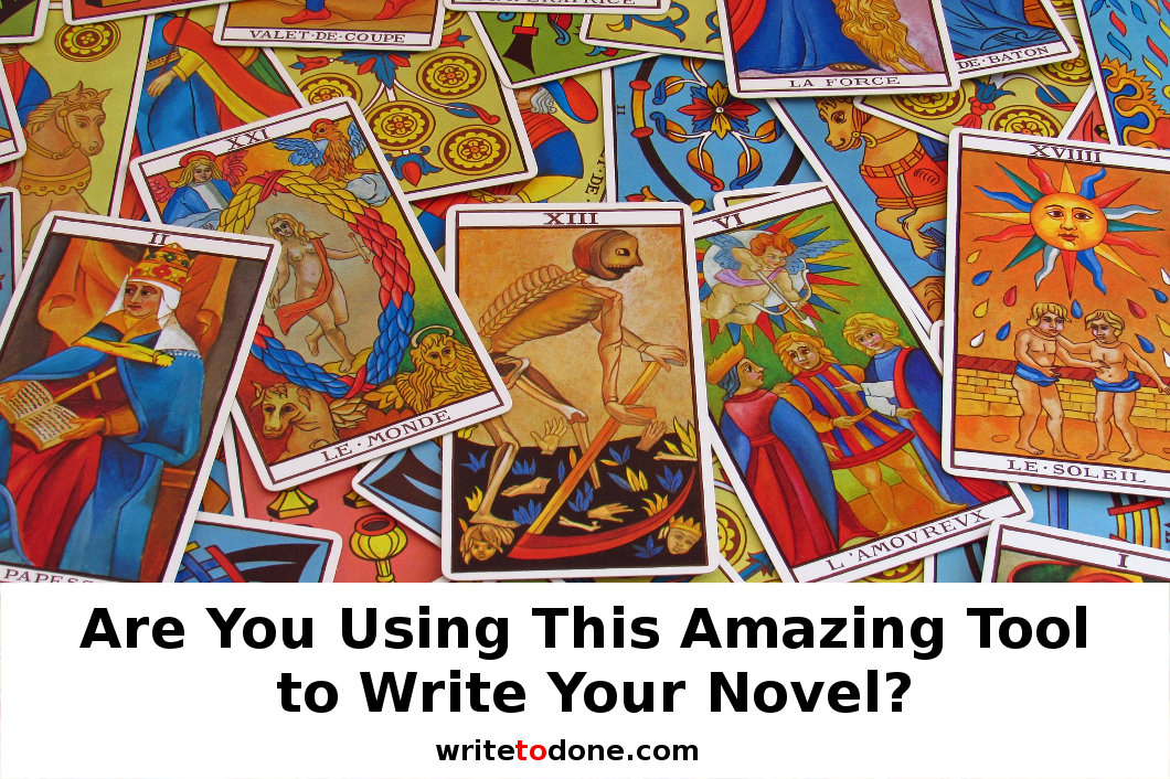 Are You Using This Amazing Tool to Write Your Novel? - tarot cards