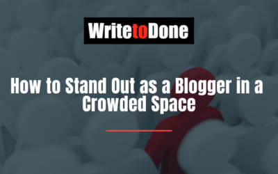 How to Stand Out as a Blogger in a Crowded Space