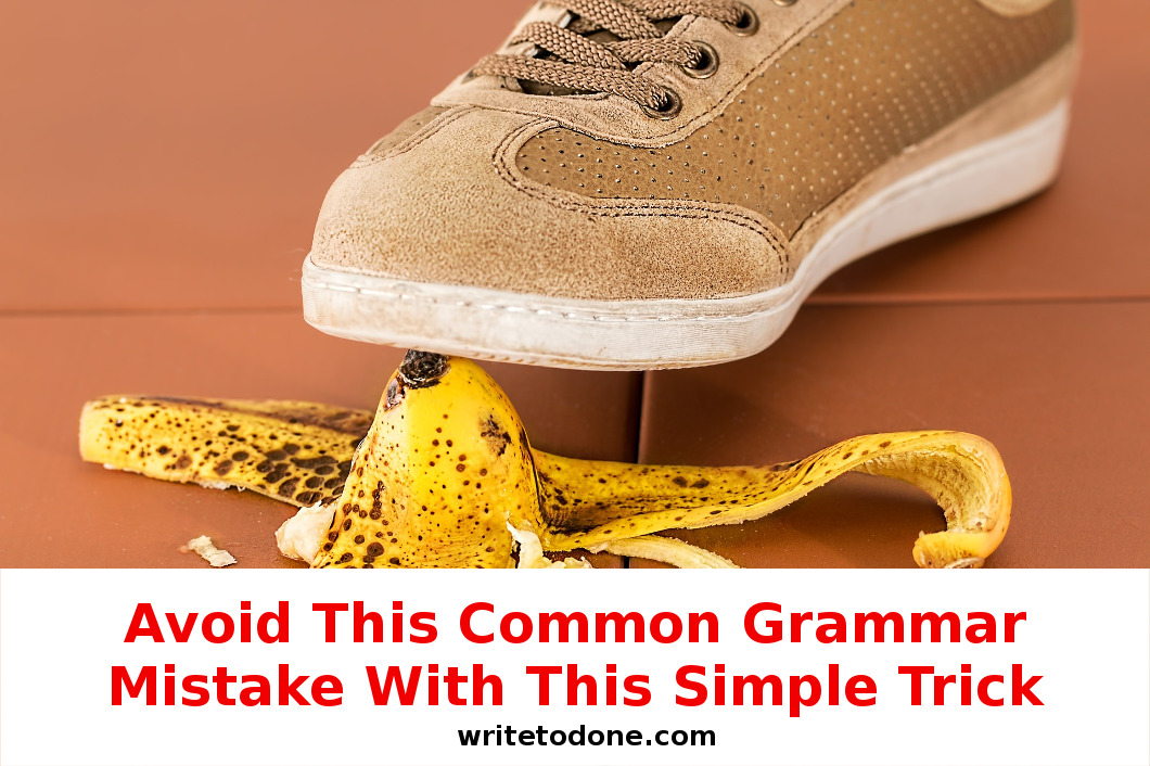 common grammar mistake - banana skin