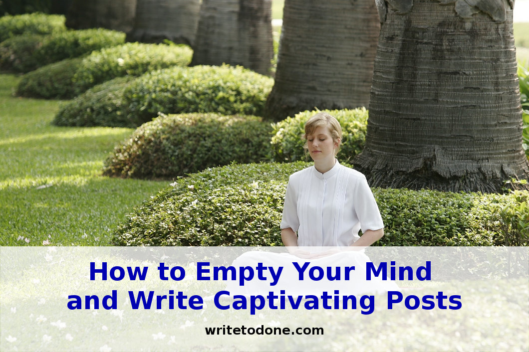 write captivating posts - woman meditating
