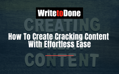 How To Create Cracking Content With Effortless Ease