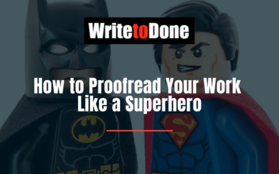 How to Proofread Your Work Like a Superhero