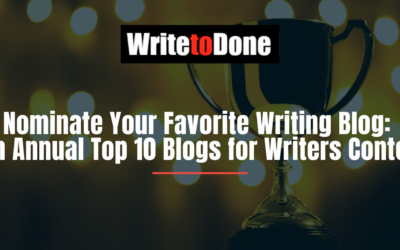 Nominate Your Favorite Writing Blog: 5th Annual Top 10 Blogs for Writers Contest