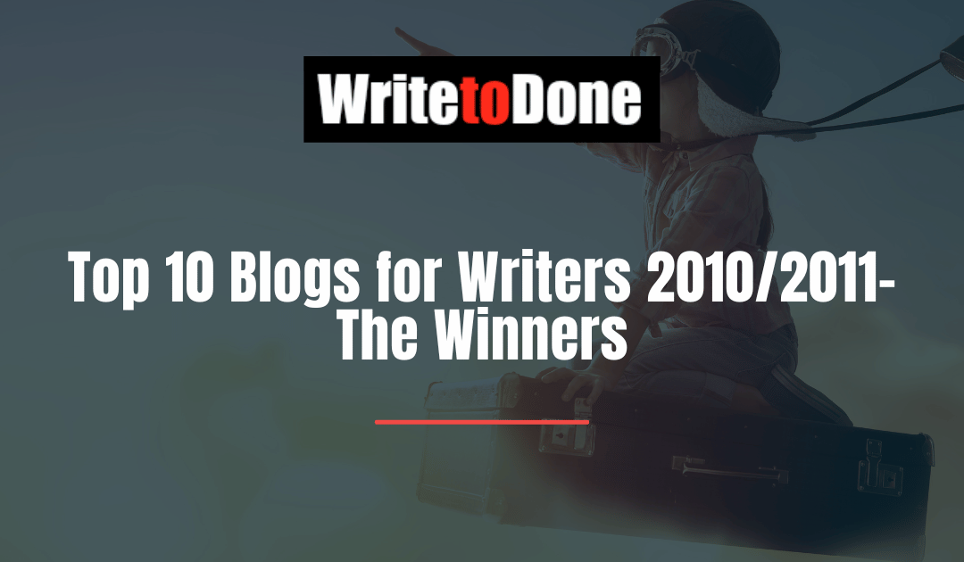 Top 10 Blogs for Writers 2010/2011- The Winners