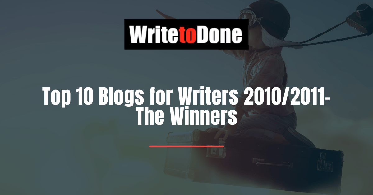 Top 10 Blogs for Writers 2010/2011- The Winners