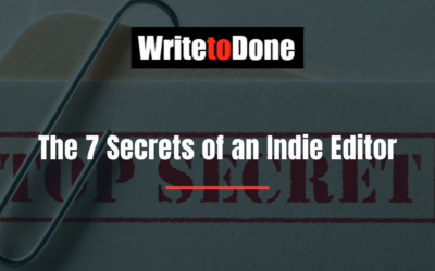 The 7 Secrets of an Indie Editor