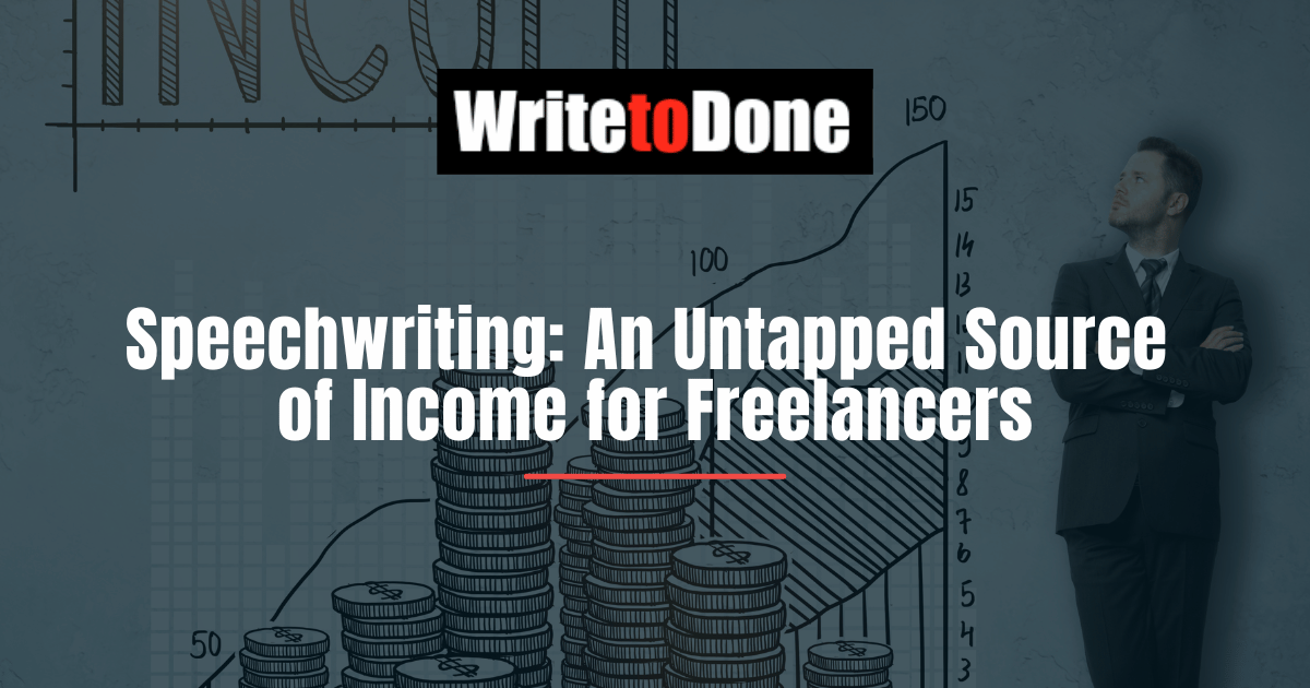 Speechwriting An Untapped Source of Income for Freelancers
