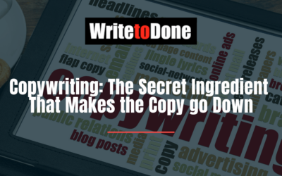 Copywriting: The Secret Ingredient That Makes the Copy go Down