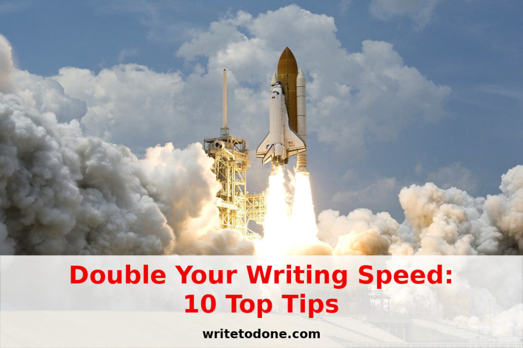 double-your-writing-speed-10-top-tips-wtd