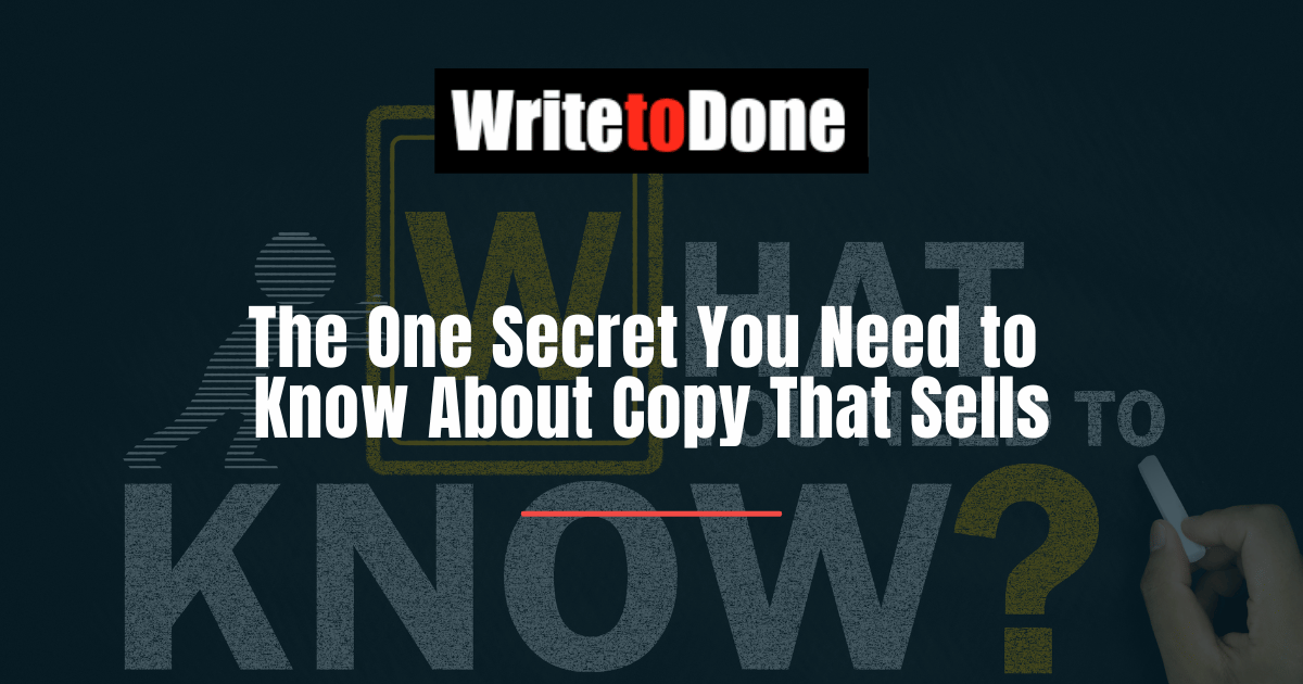 The One Secret You Need to Know About Copy That Sells
