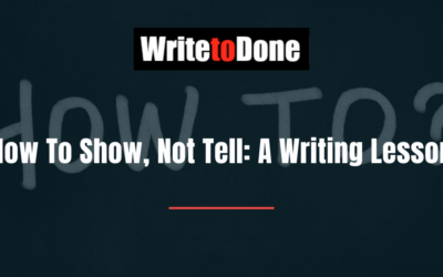 How To Show, Not Tell: A Writing Lesson