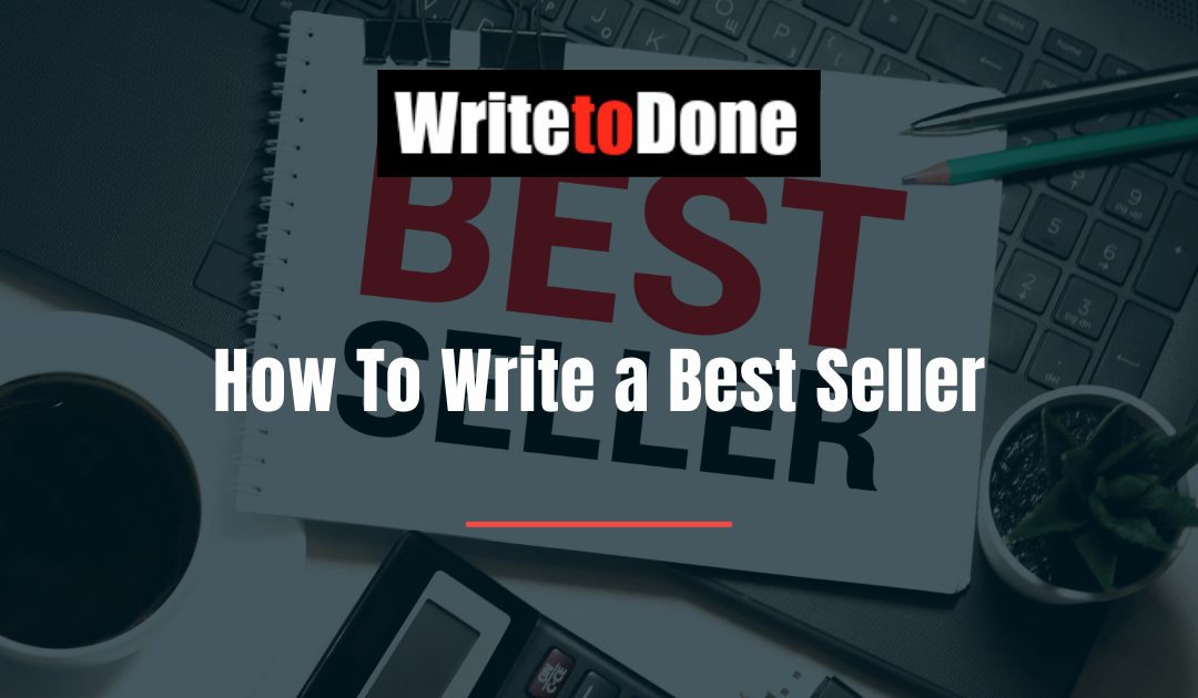 How To Write a Best Seller