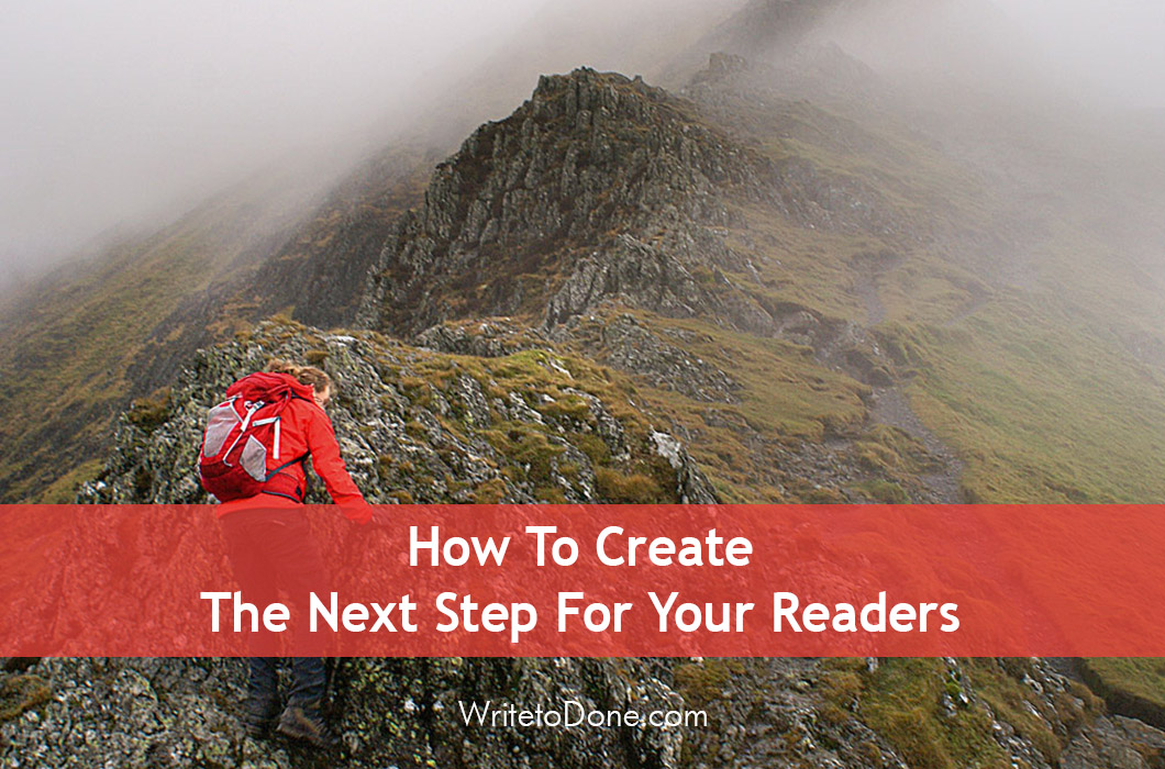 How To Create The Next Step For Your Readers