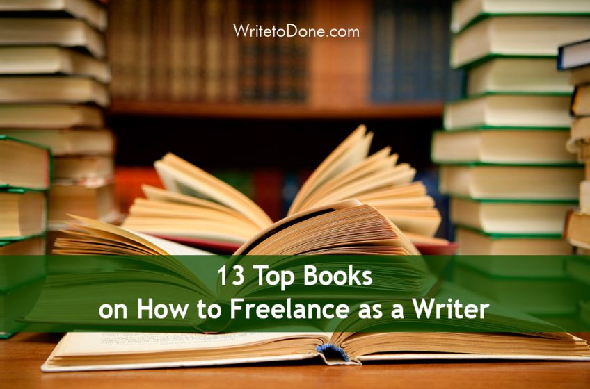 13 Top Books On How To Freelance As A Writer