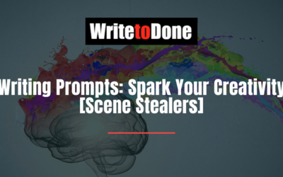 Writing Prompts:  Spark Your Creativity [Scene Stealers]