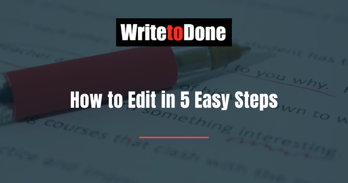 How to Edit in 5 Easy Steps