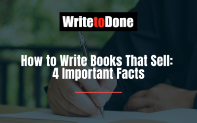 How to Write Books That Sell: 4 Important Facts