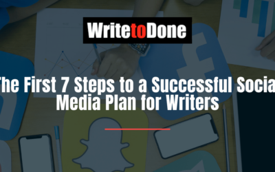 The First 7 Steps to a Successful Social Media Plan for Writers