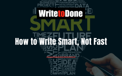 How to Write Smart, Not Fast