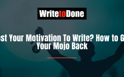 Lost Your Motivation To Write? How to Get Your Mojo Back