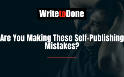 Are You Making These Self-Publishing Mistakes?