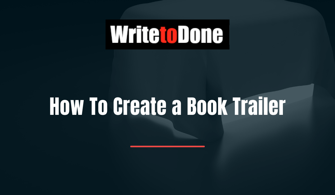 How To Create a Book Trailer