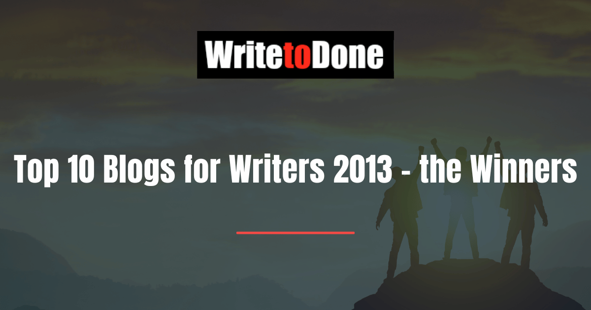 Top 10 Blogs for Writers 2013 - the Winners