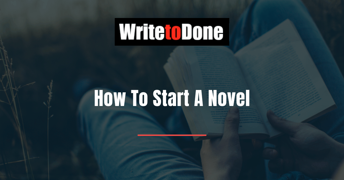 How To Start A Novel