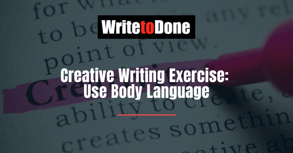 Creative Writing Exercise Use Body Language