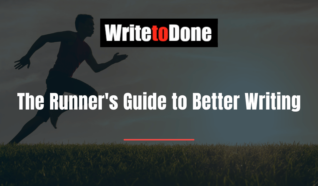 The Runner’s Guide to Better Writing