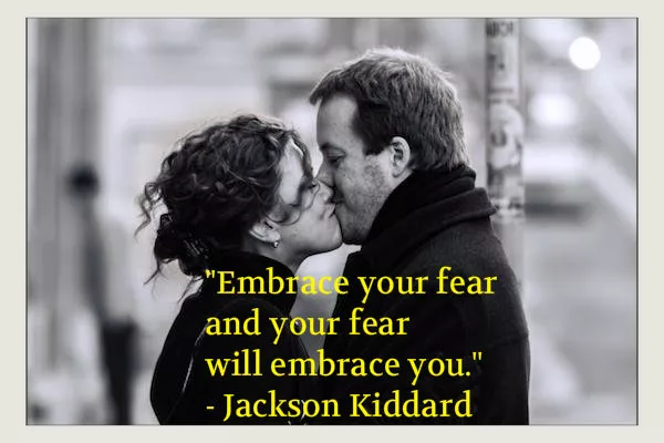 embrace your fear