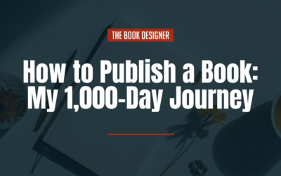 How to Publish a Book: My 1,000-Day Journey