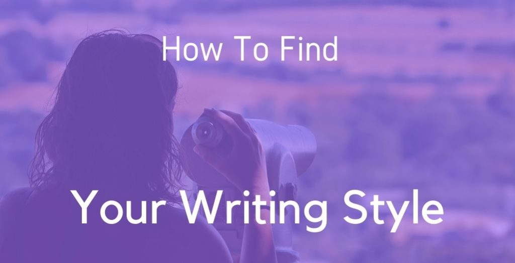 How to Find Your Writing Style WTD