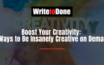 Boost Your Creativity: 7 Ways to Be Insanely Creative on Demand