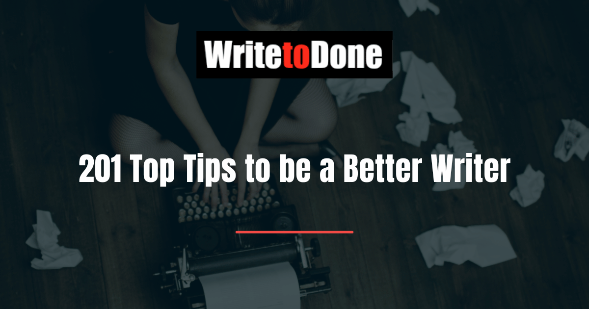 201 Top Tips to be a Better Writer